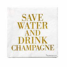 Indlæs billede til gallerivisning Save Water &amp; Drink Champagne Paper Napkins